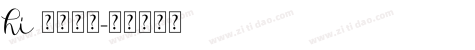 hi 甜柚字体字体转换